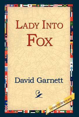 Lady Into Fox by David Garnett