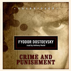 Crime and Punishment by Fyodor Dostoevsky