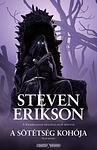 A ​sötétség kohója I-II. by Steven Erikson