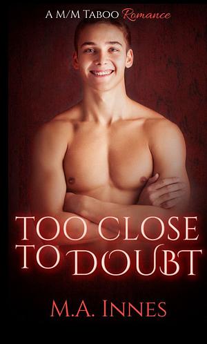 Too Close to Doubt by M.A. Innes