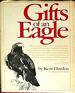 Gifts of an Eagle by Kent Durden, Peter Parnall
