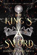 The King's Sword: League of Rulers, Book 2 by Jennifer Anne Davis