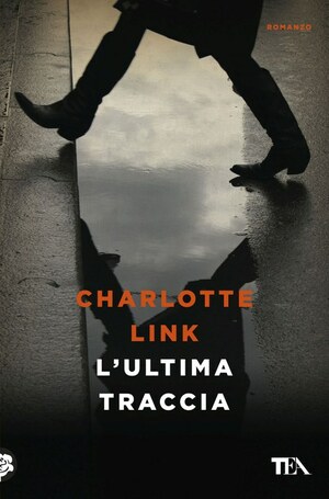 L'ultima traccia by Charlotte Link