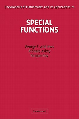 Special Functions by Ranjan Roy, George E. Andrews, Richard Askey