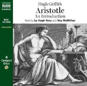 Aristotle - An Introduction by Hugh Griffith