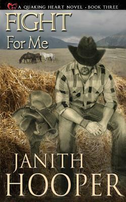 Fight For Me by Janith Hooper