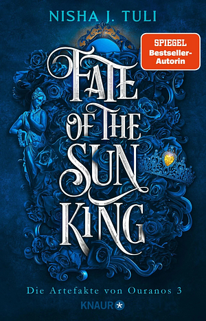 Fate of the Sun King by Nisha J. Tuli