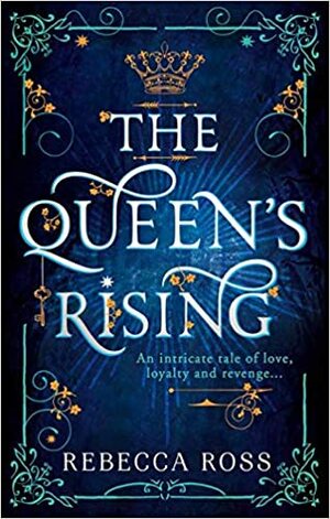 The Queen's Rising by Rebecca Ross