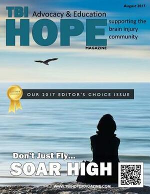 TBI Hope Magazine - August 2017 by David A. Grant, Sarah Grant