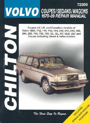Volvo Coupes, Sedans, and Wagons, 1970-89 by Chilton Automotive Books, Chilton, The Nichols/Chilton