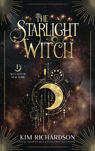 The Starlight Witch  by Kim Richardson