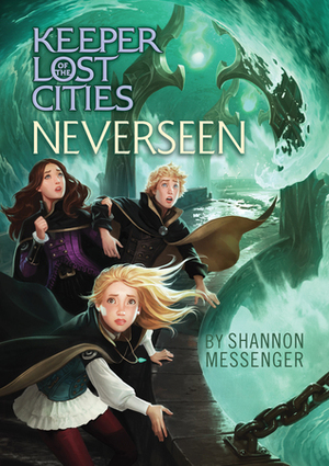 Neverseen by Shannon Messenger