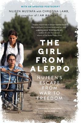 The Girl from Aleppo by Christina Lamb, Nujeen Mustafa
