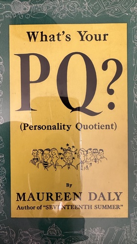 What's Your PQ? by Maureen Daly