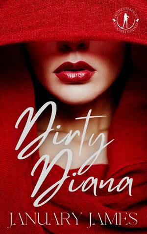 Dirty Diana by January James