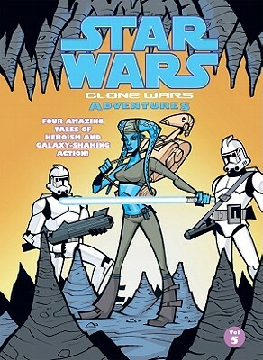 Star Wars Clone Wars Adventures by Haden Blackman