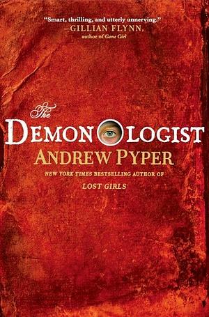 The Demonologist by Andrew Pyper