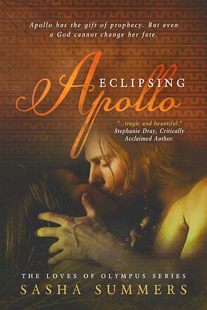 Eclipsing Apollo by Sasha Summers