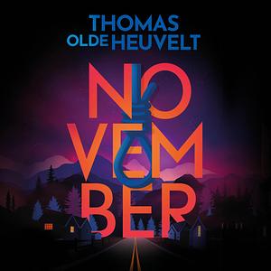 November by Thomas Olde Heuvelt