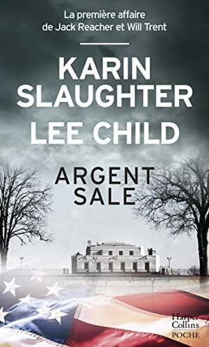 Argent sale by Lee Child, Karin Slaughter