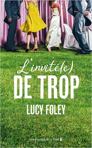 L'Invité(e) de trop by Lucy Foley