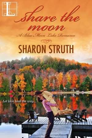 Share the Moon by Sharon Struth