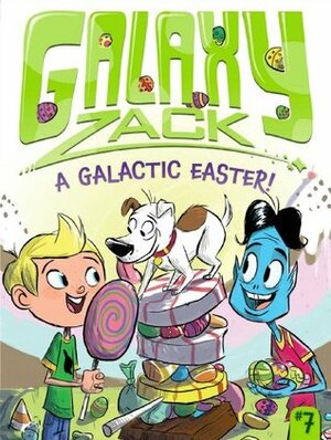 A Galactic Easter! by Colin Jack, Ray O'Ryan