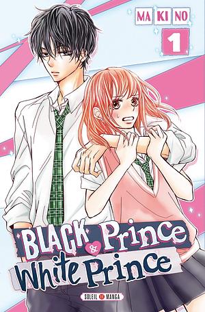 Black Prince &amp; White Prince,  Tome 1 by Makino
