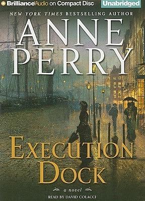 Execution Dock by Anne Perry