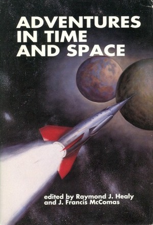Adventures in Time & Space: An Anthology of Science Fiction Stories by S. Fowler Wright, Raymond Z. Gallun, Lewis Padgett, Robert Moore Williams, Anthony Boucher, Lester del Rey, Raymond F. Jones, Maurice A. Hugi, Fredric Brown, Willy Ley, L. Sprague de Camp, Don A. Stuart, Harry Bates, Isaac Asimov, Anson MacDonald, Webb Marlowe, P. Schuyler Miller, Eric Frank Russell, Cleve Cartmill, A.E. van Vogt, Alfred Bester, Lee Gregor, Raymond J. Healy, A.M. Phillips, Robert A. Heinlein, Henry Hasse, Ross Rocklynne, J. Francis McComas, R. DeWitt Miller
