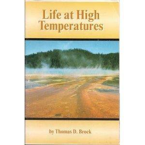 Life at High Temperatures by Thomas D. Brock