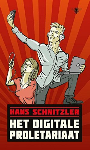 Het digitale proletariaat by Hans Schnitzler