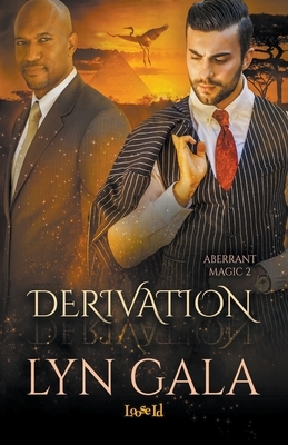 Derivation by Lyn Gala