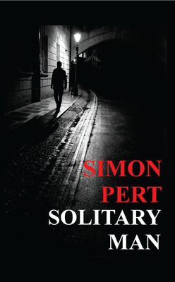 Solitary Man by Simon Pert