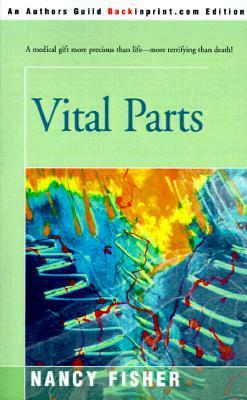 Vital Parts by Nancy Fisher
