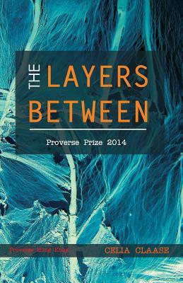 The Layers Between by Gary Cummiskey, Viki Holmes, Celia Claase