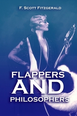 Flappers and Philosophers by F. Scott Fitzgerald