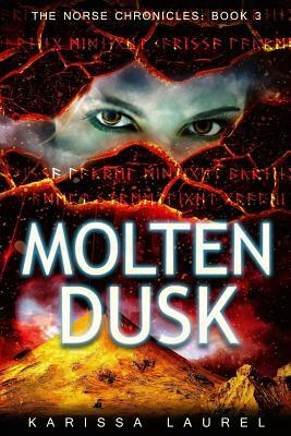 Molten Dusk by Karissa Laurel
