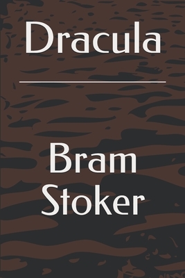 Dracula by Bram Stoker