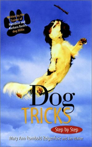 Dog Tricks: Step By Step by Mary Ann Rombold Zeigenfuse, Jan Walker