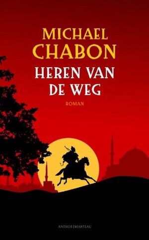 Heren van de weg by Michael Chabon