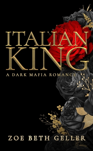 Italian King by Zoe Beth Geller