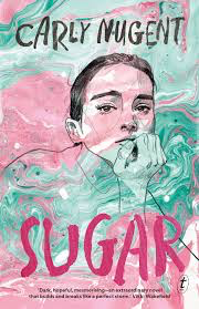 Sugar by Carly Nugent