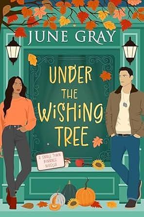 Under the Wishing Tree by June Gray, June Gray