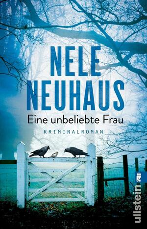 Eine unbeliebte Frau by Nele Neuhaus