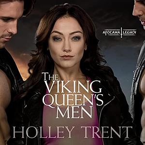 The Viking Queen's Men by Holley Trent