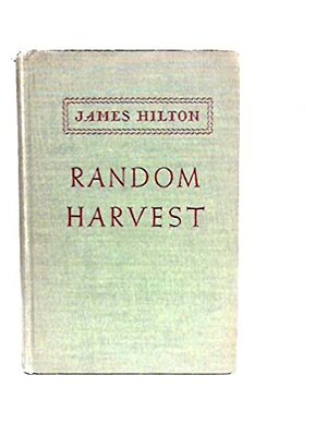 Random Harvest by James Hilton