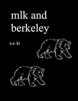 mlk and berkeley: a dream meme collection by O.S. KI, Sophie Sweet