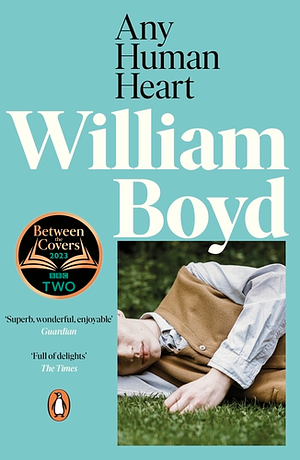 Any Human Heart by William Boyd