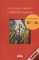 Campo de Sangue by Dulce Maria Cardoso